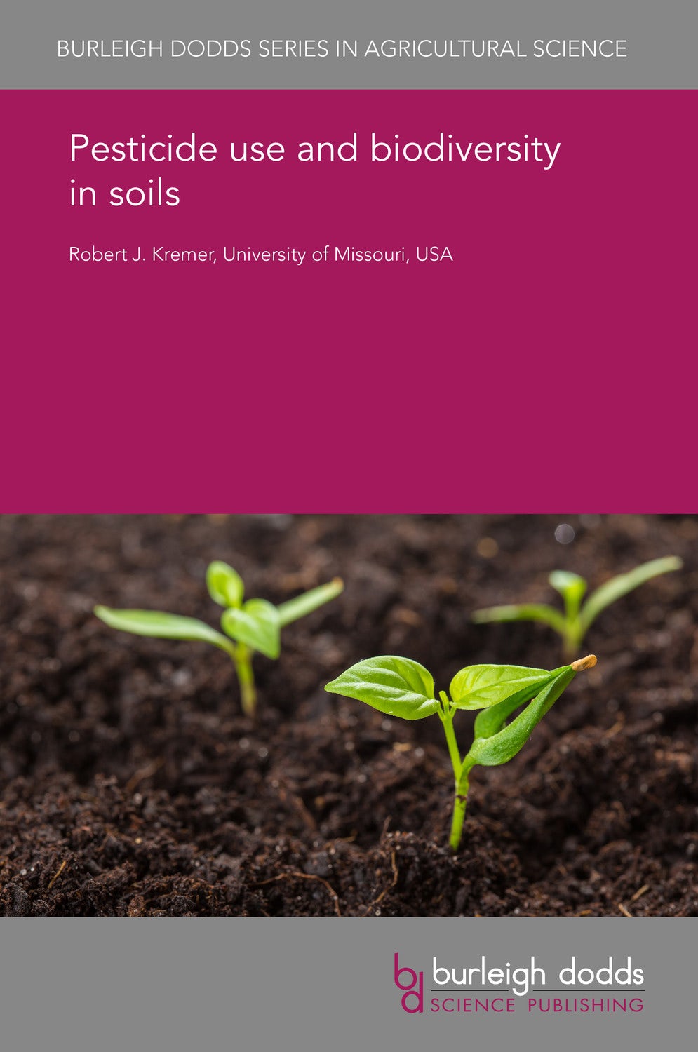 Book cover image for Pesticide use and biodiversity in soils ISBN: 9781786764140
